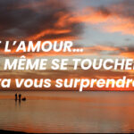 FAIRE L’AMOUR… SANS MÊME SE TOUCHER ? (Ça va vous surprendre)